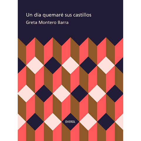 Un Dia Quemare Sus Castillos