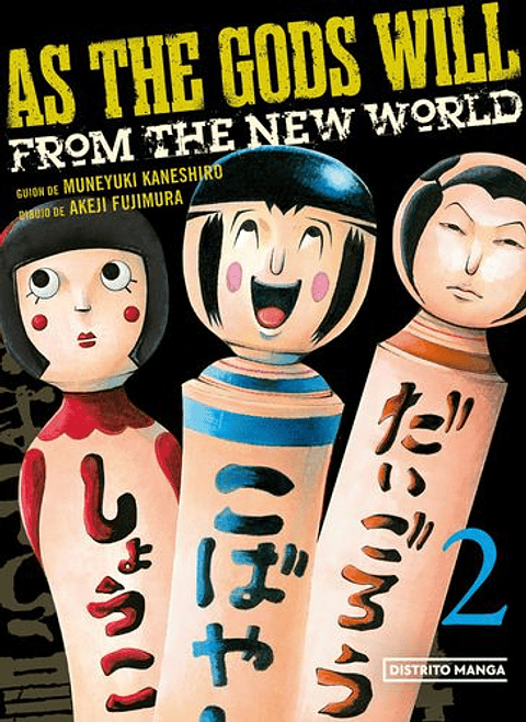 As The Gods Will 2. From The New World