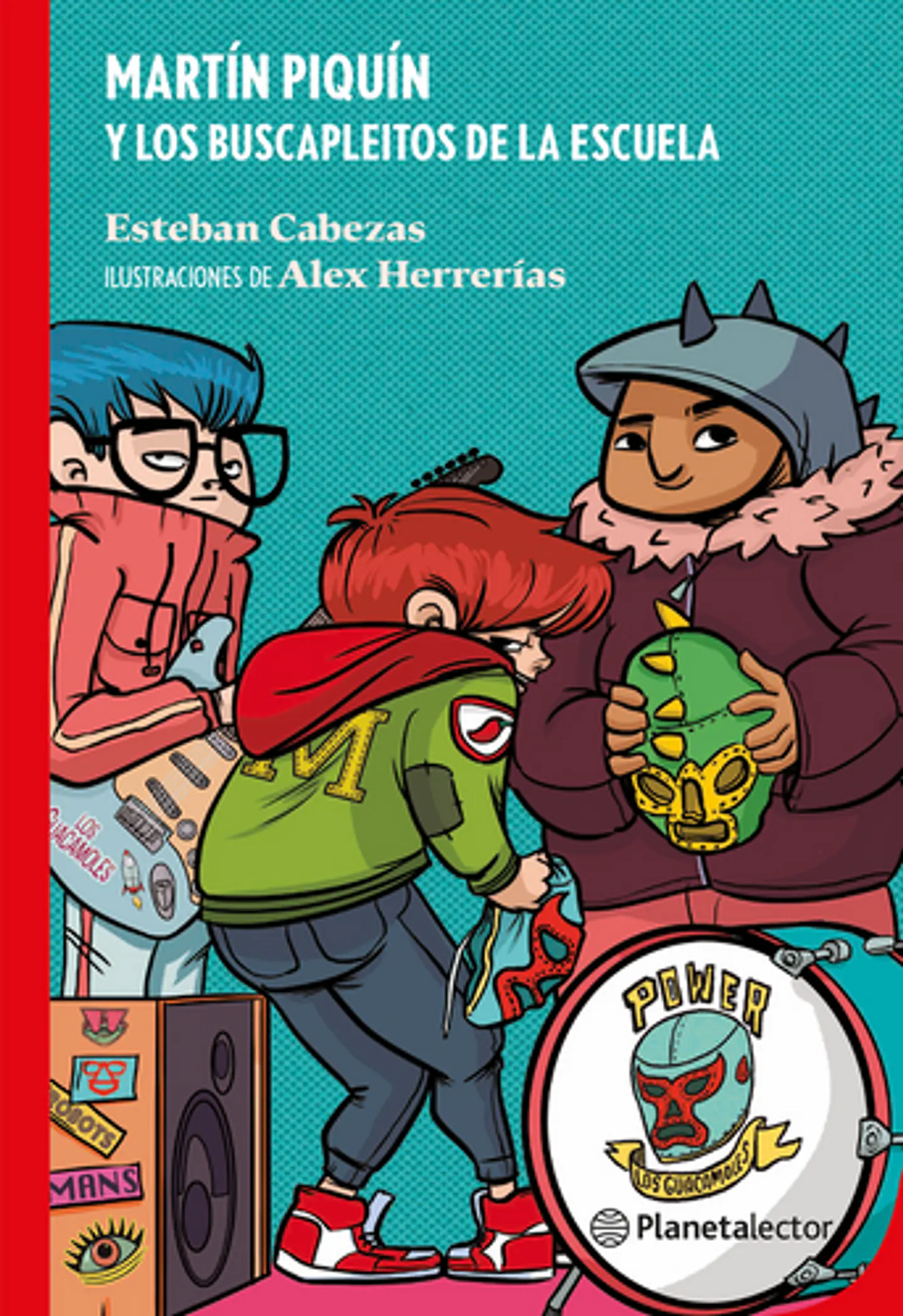 Martín Piquín Y Los Buscapleitos De La Escuela 1