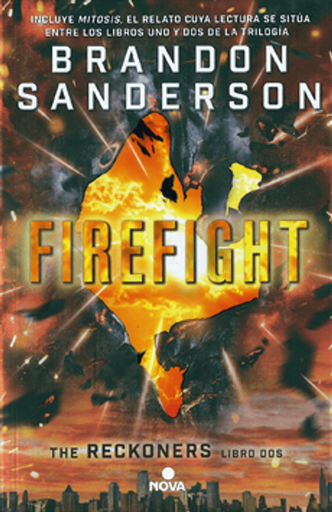 Trilogia De Los Reckoners 2. Firefight