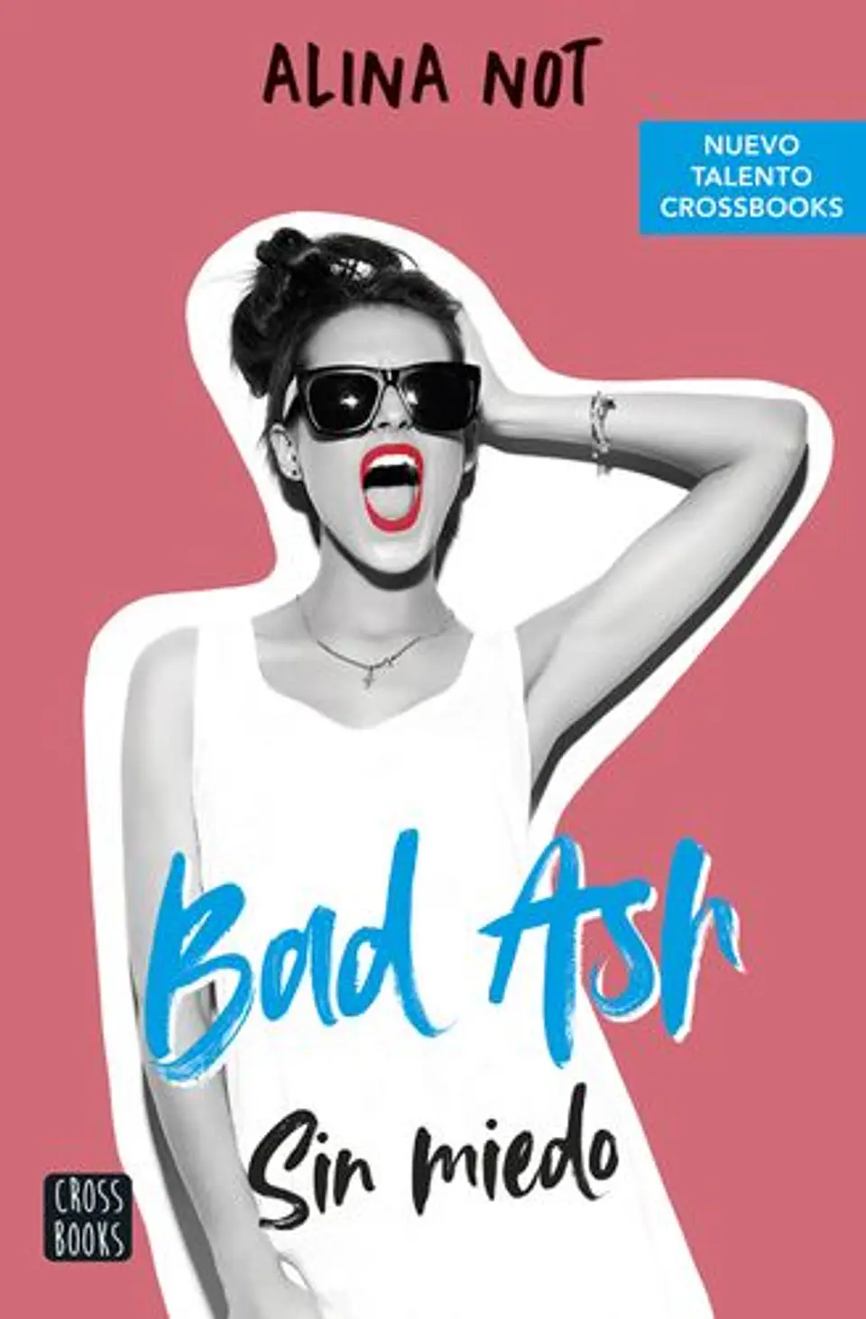Bad Ash 2. Sin Miedo 1