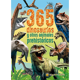 365 Dinosaurios Y Otros Animales Prehistoricos
