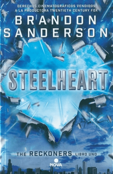 Trilogia De Los Reckoners 1. Steelheart 