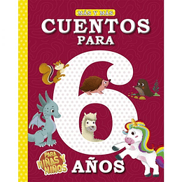 Cuentos Para Niños Y Niñas De 6 Años