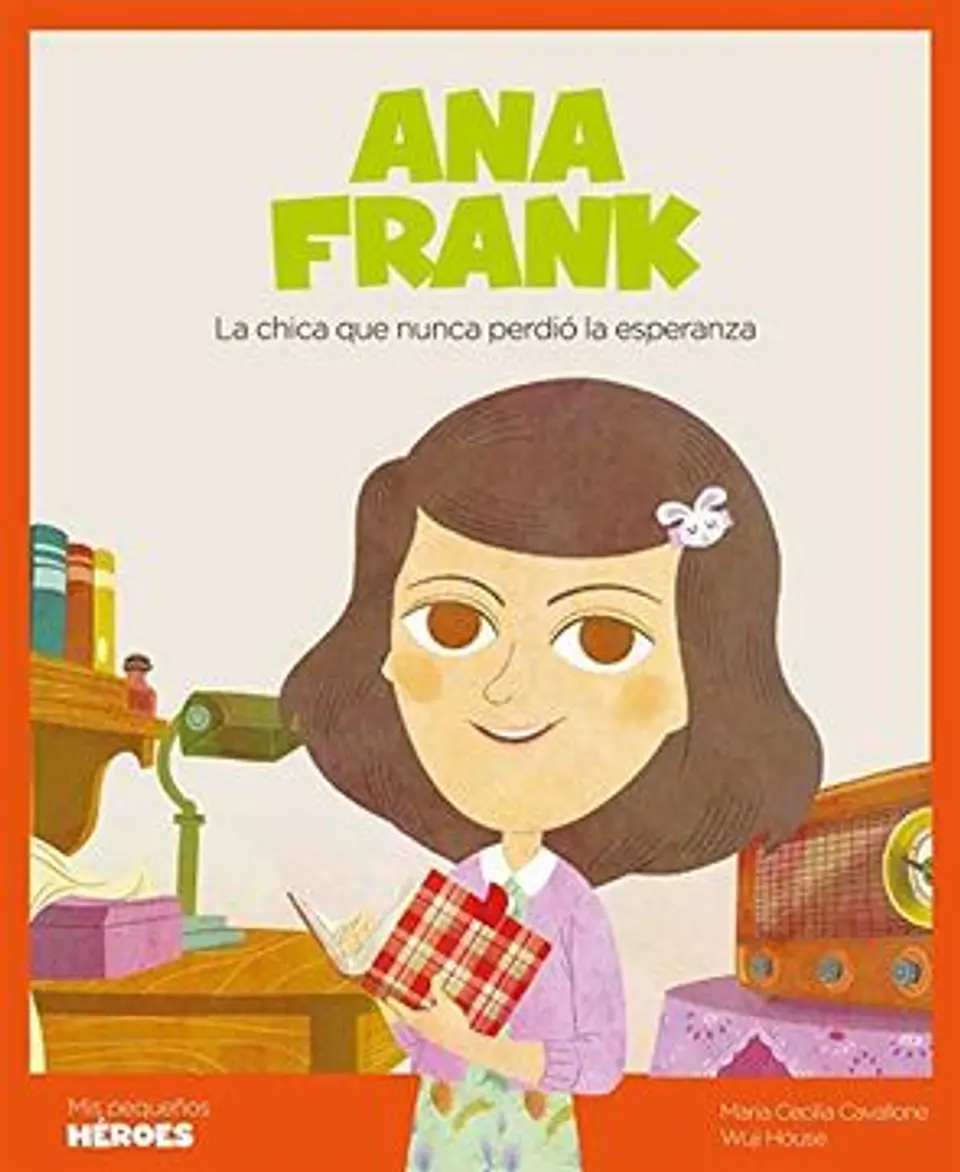 Mis Pequeños Heroes Ana Frank 1