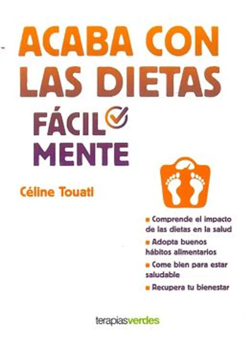 Acaba Con Las Dietas Facilmente 1