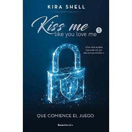 Kiss Me 1. Que Comience El Juego