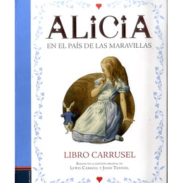 Alicia En El Pais De Las Maravillas. Libro Carrusel