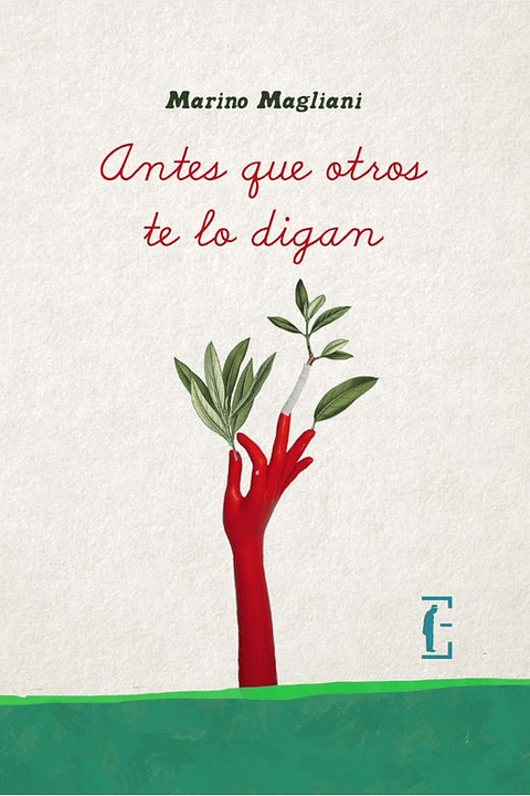 Antes Que Otros Te Lo Digan