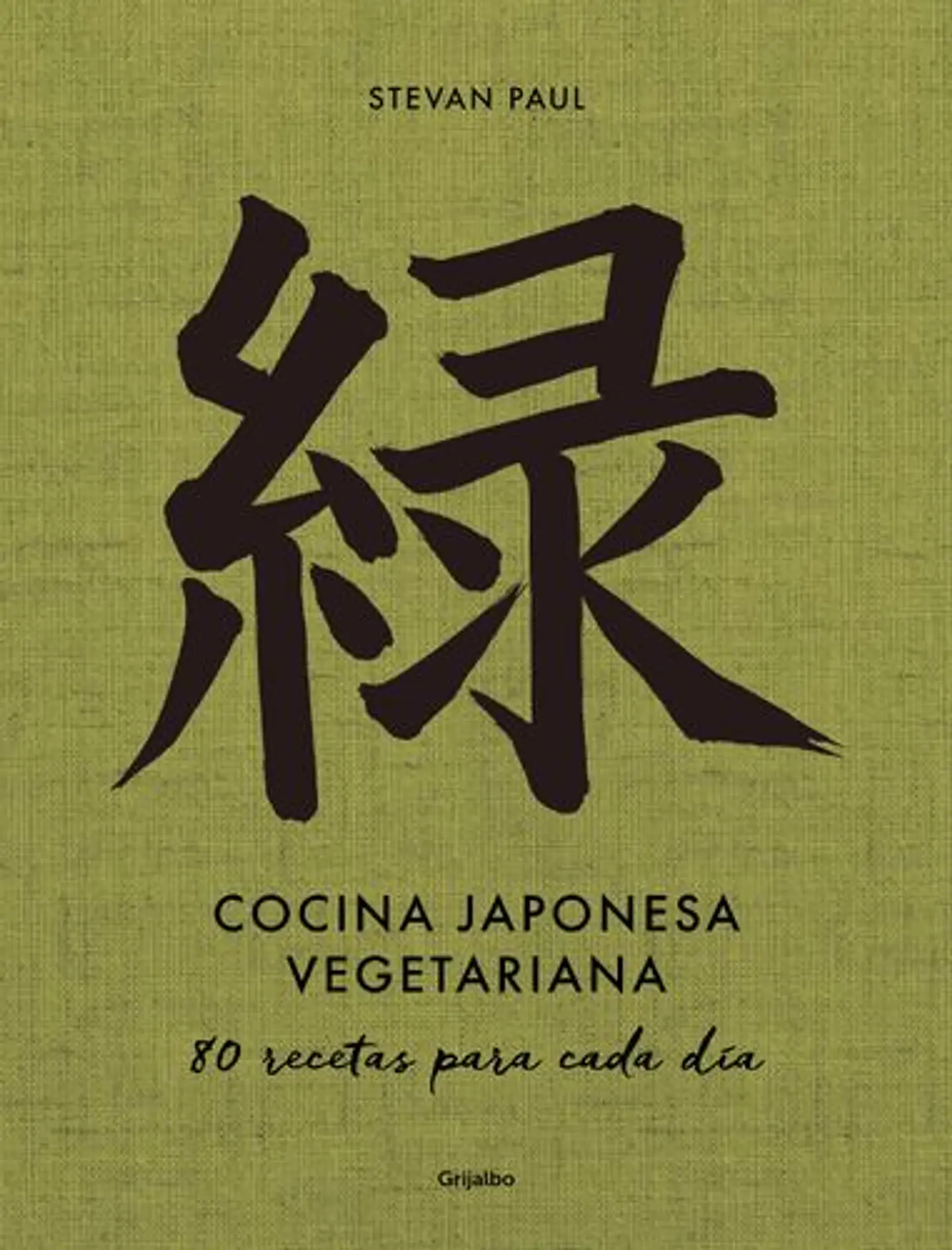 Cocina Japonesa Vegetariana: 80 Recetas Para Cada Dia 1