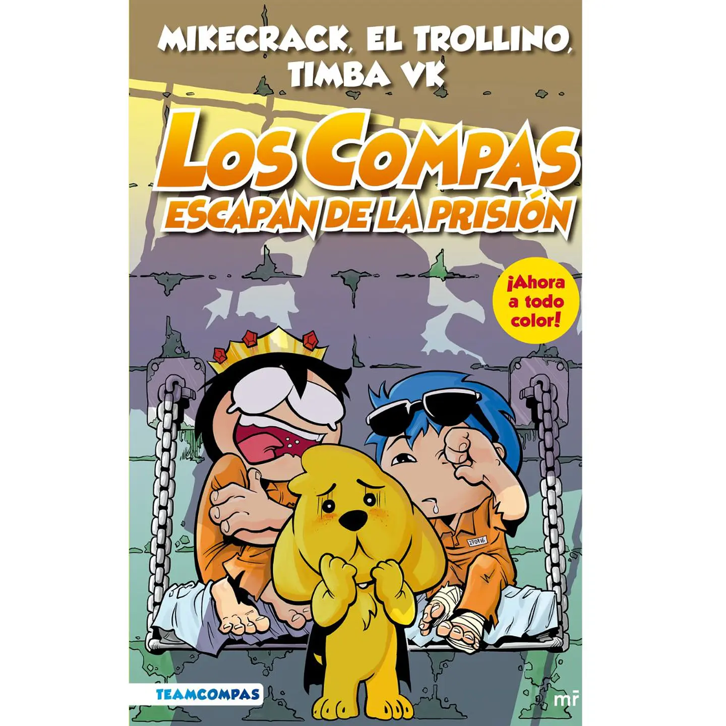 Los Compas Escapan De La Prision 2 (Edición A Color) 1