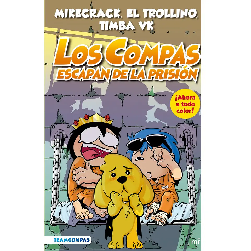 Los Compas Escapan De La Prision 2 (Edición A Color) 1