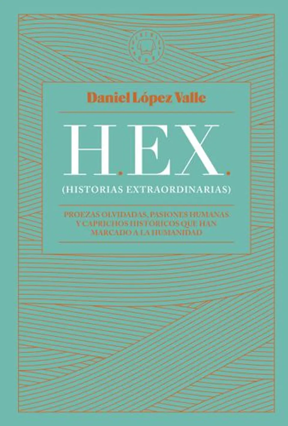 H.e.x. Historias Extraordinarias 1