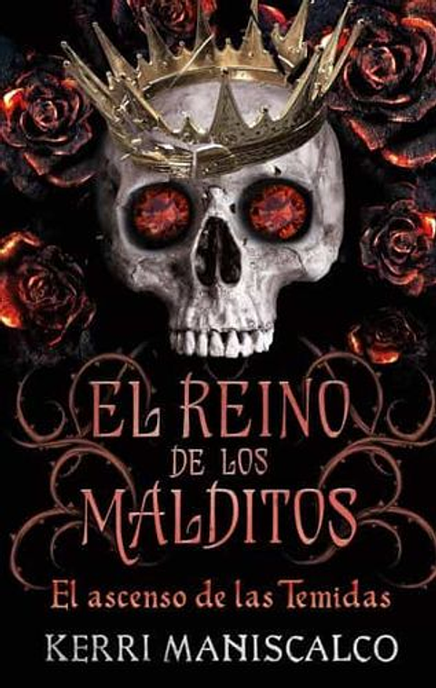 El Reino De Los Malditos 3. El Ascenso De Las Temidas