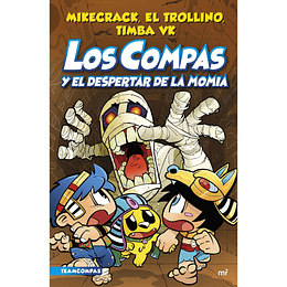 Los Compas 9. Y El Despertar De La Momia