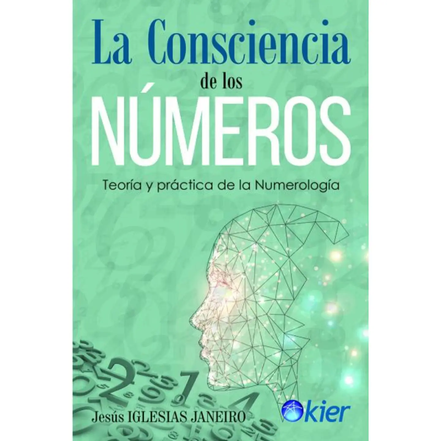 La Consciencia De Los Numeros 1