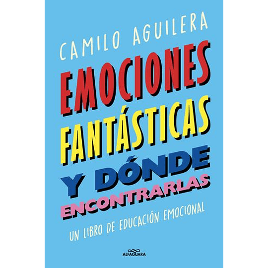 Emociones Fantasticas Y Donde Encontrarlas