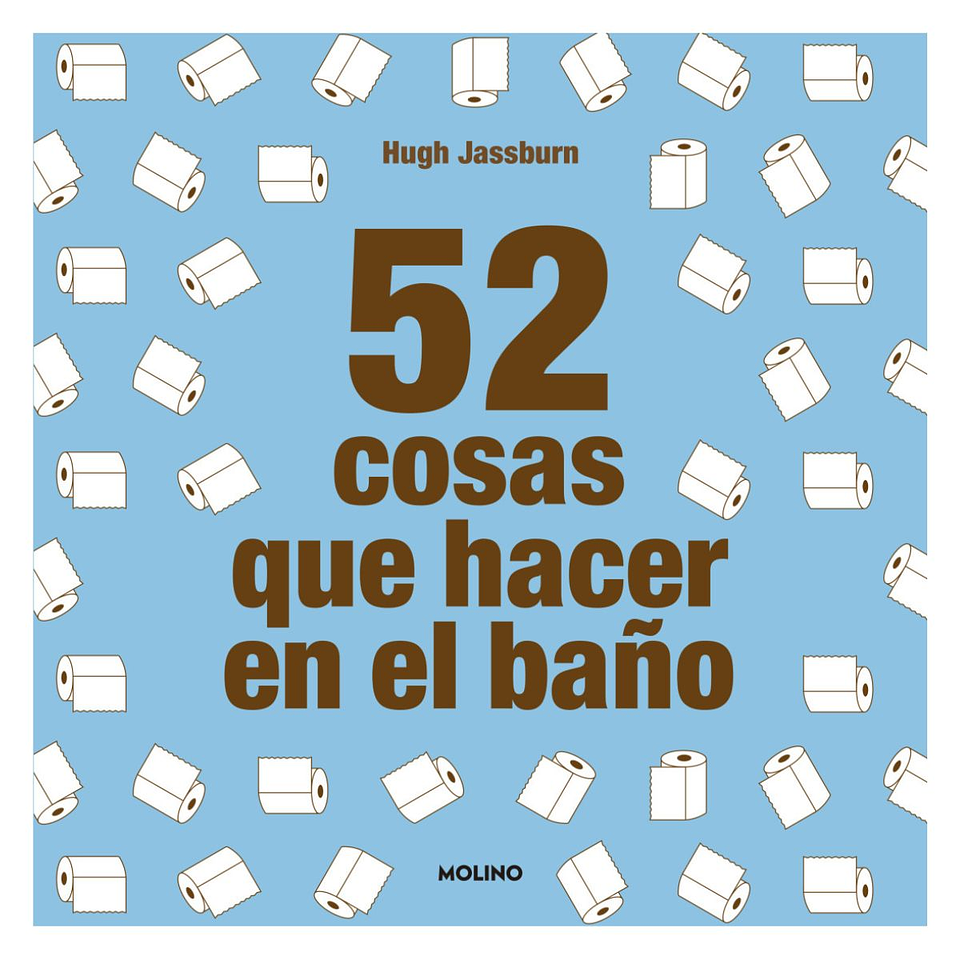 52 Cosas Que Hacer En El Baño 1