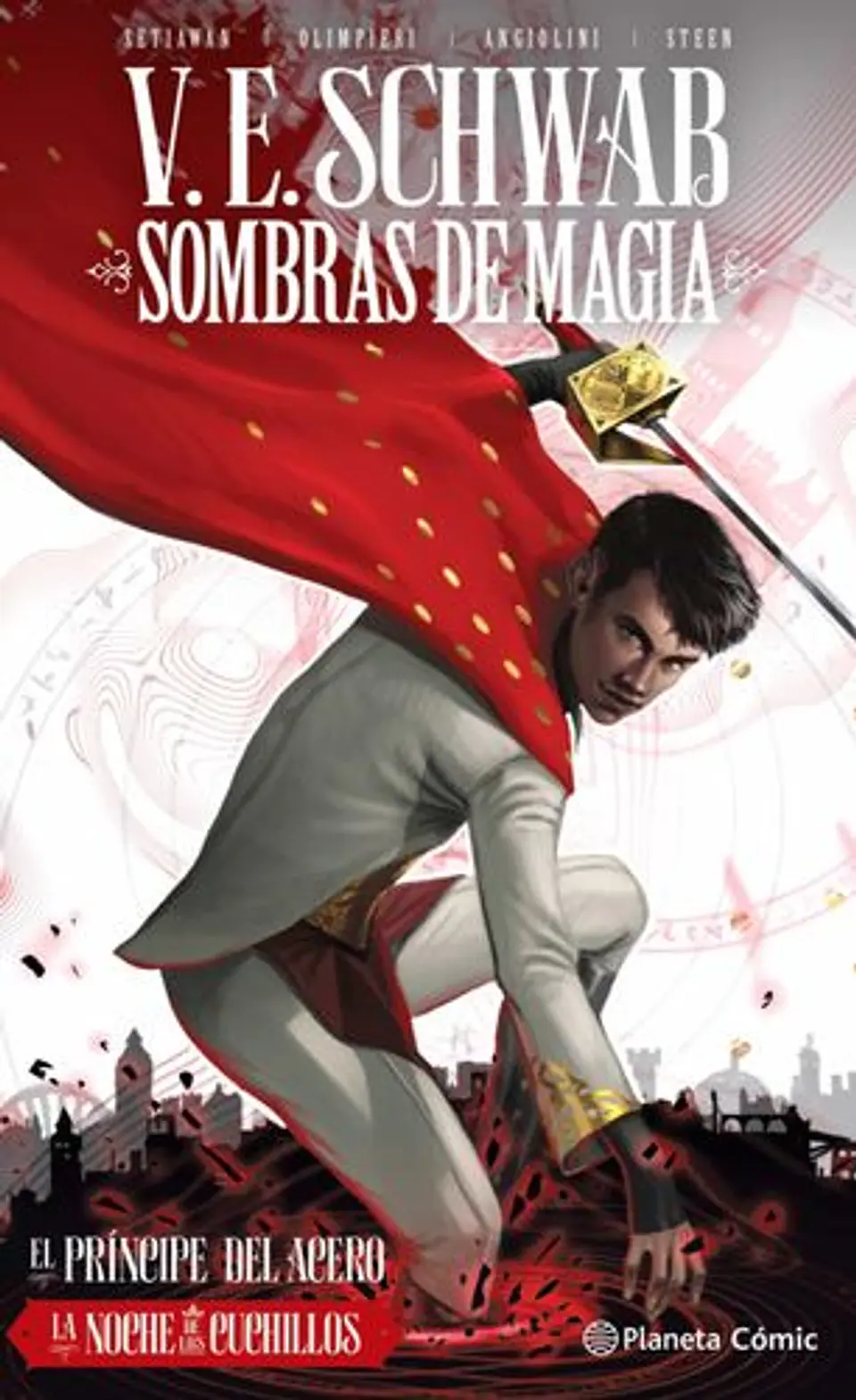 Sombras De Magia 2. El Principe De Acero. La Noche De Los Cuchillos  1