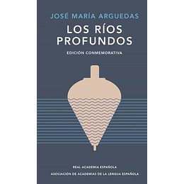 Los Rios Profundos (Ed. Conmemorativa De Rae Y Asale)