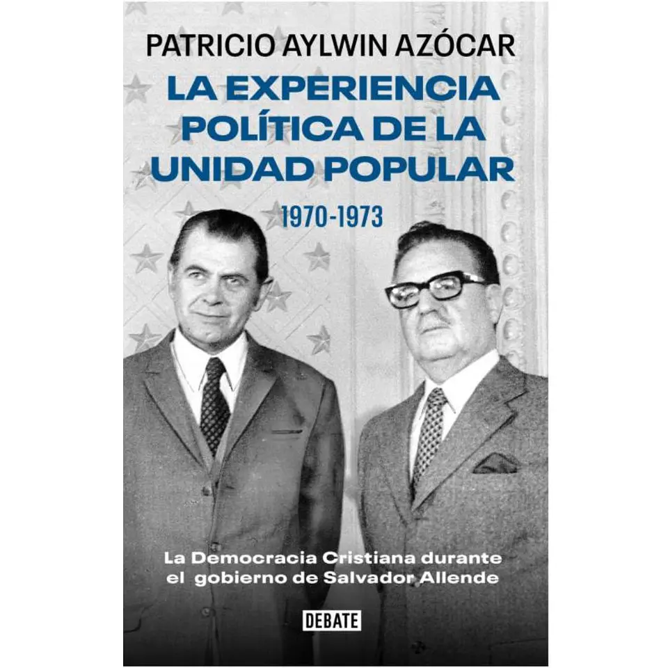 La Experiencia Politica De La Unidad Popular 1