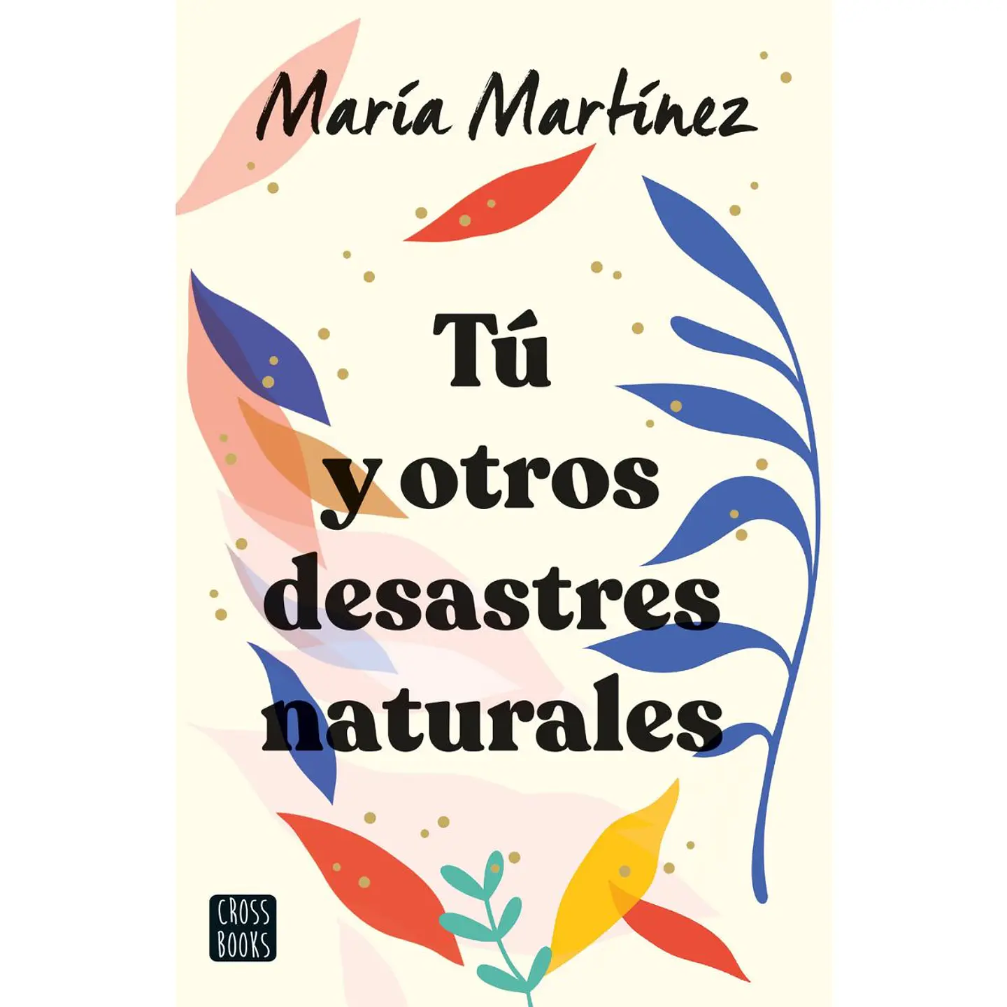 Tu Y Otros Desastres Naturales 1