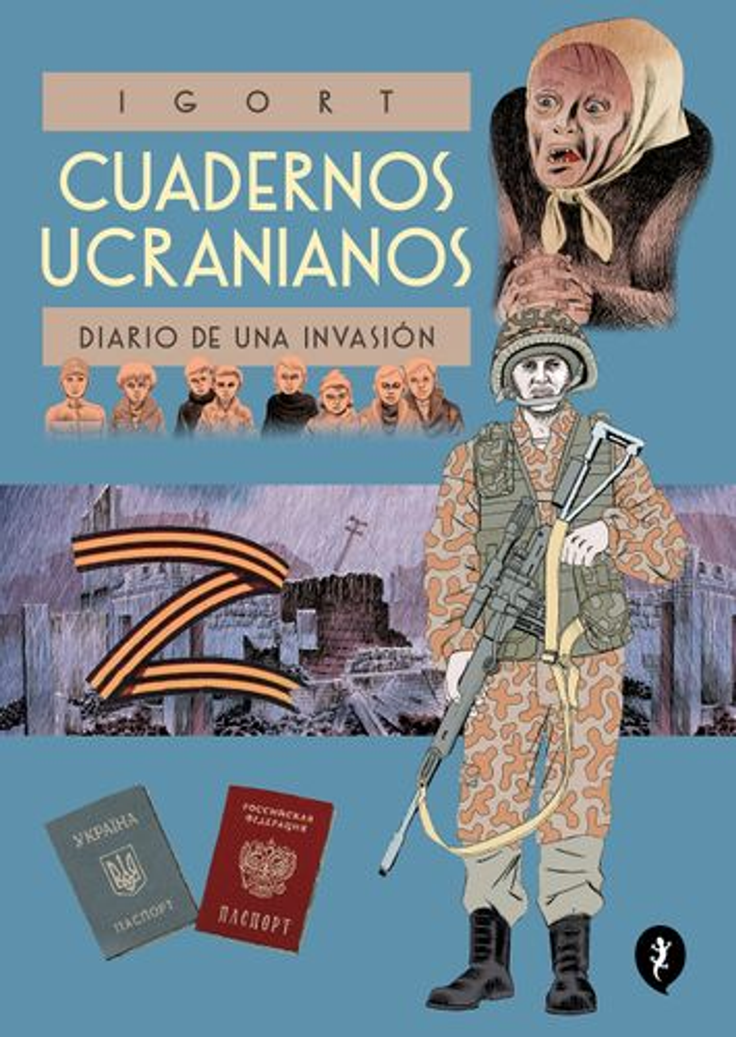 Cuadernos Ucranianos. Diario De Una Invasion 1
