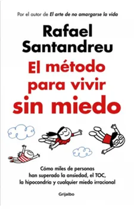 El Metodo Para Vivir Sin Miedo