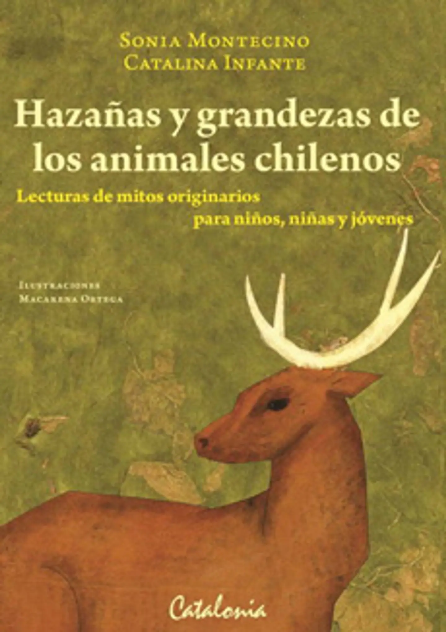 Hazañas Y Grandezas De Los Animales Chilenos 1