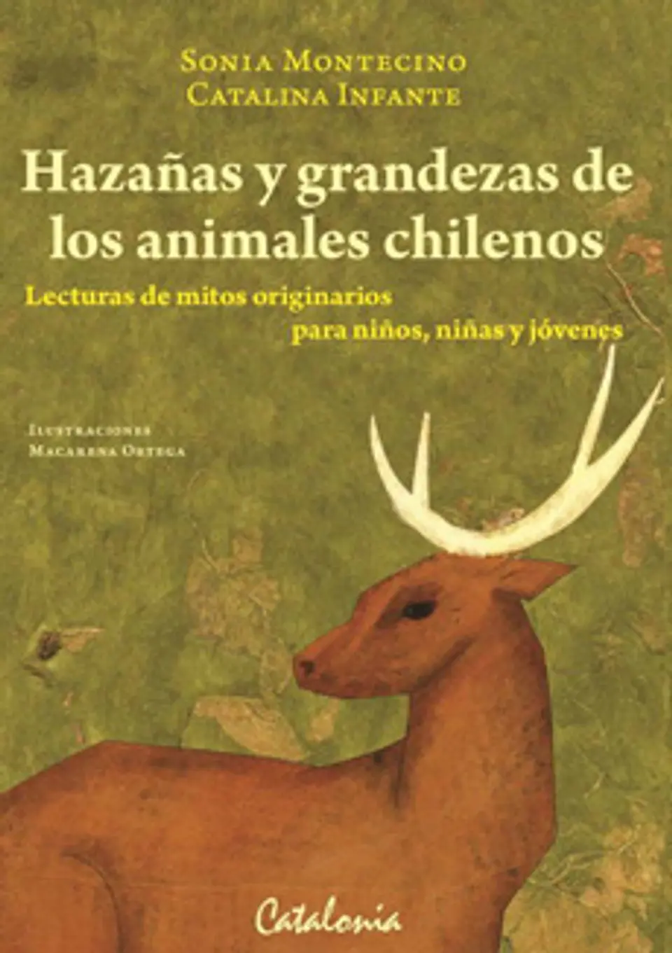 Hazañas Y Grandezas De Los Animales Chilenos 1