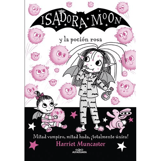 Isadora Moon Y La Pocion Rosa