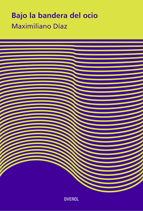 Bajo La Bandera Del Ocio