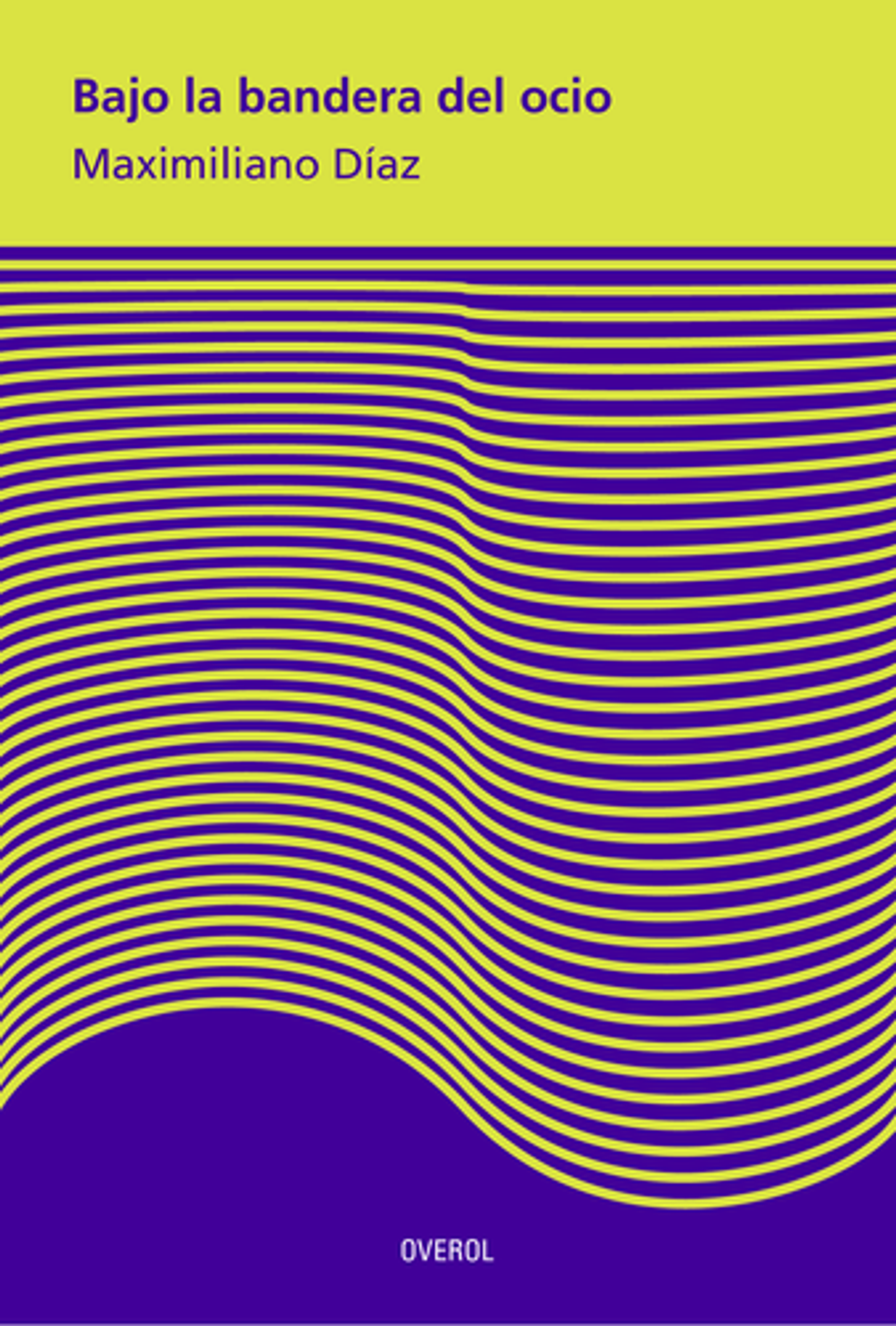 Bajo La Bandera Del Ocio 1