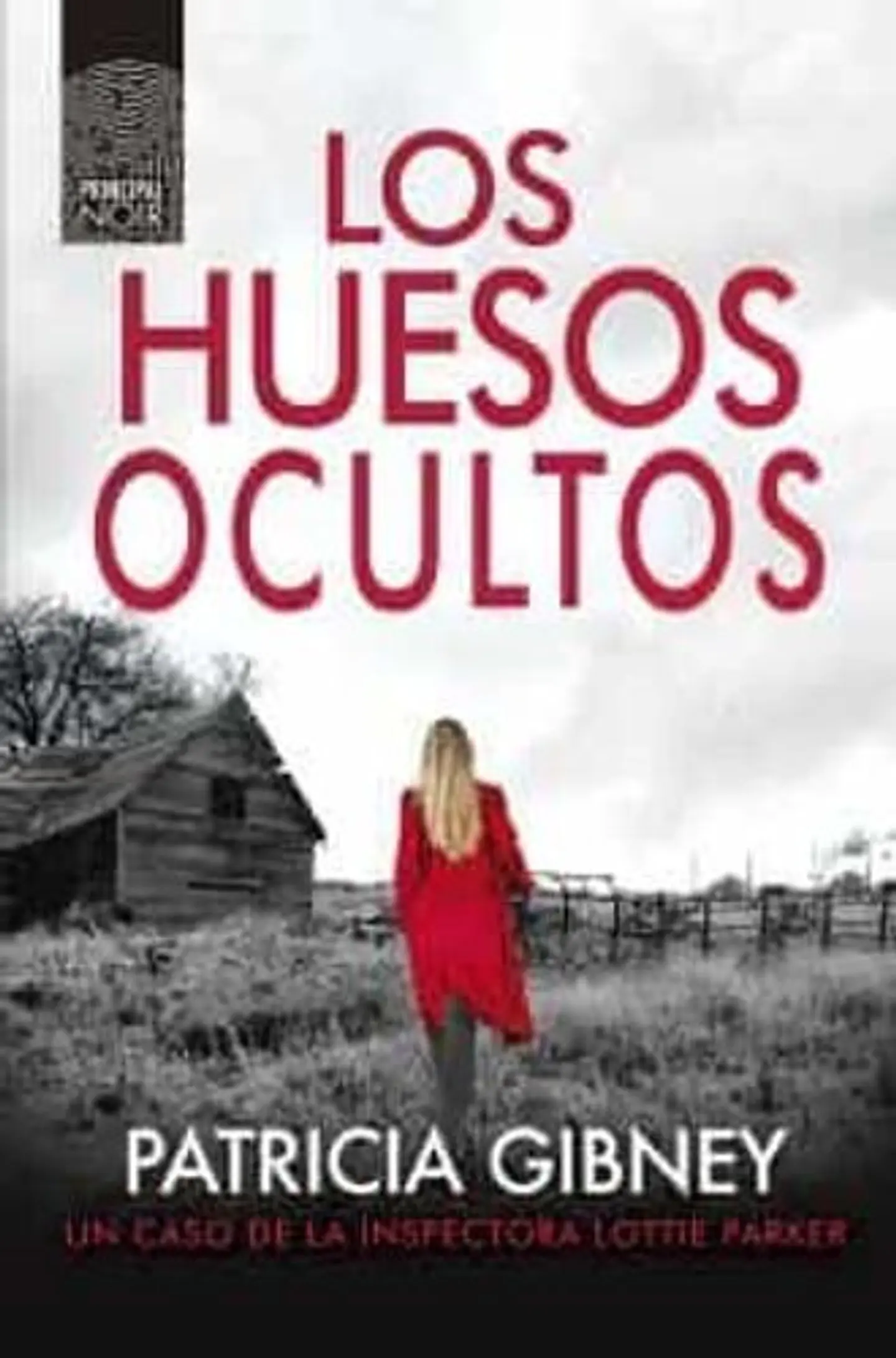 Los Huesos Ocultos (Serie Lottie Parker 10) 1