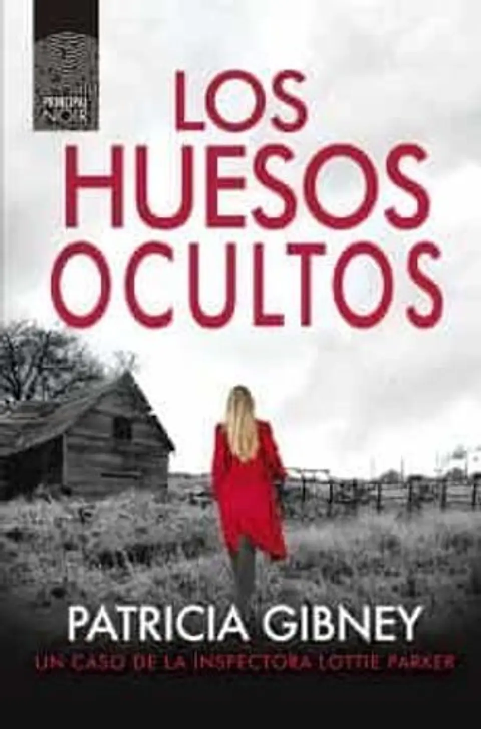 Los Huesos Ocultos (Serie Lottie Parker 10) 1