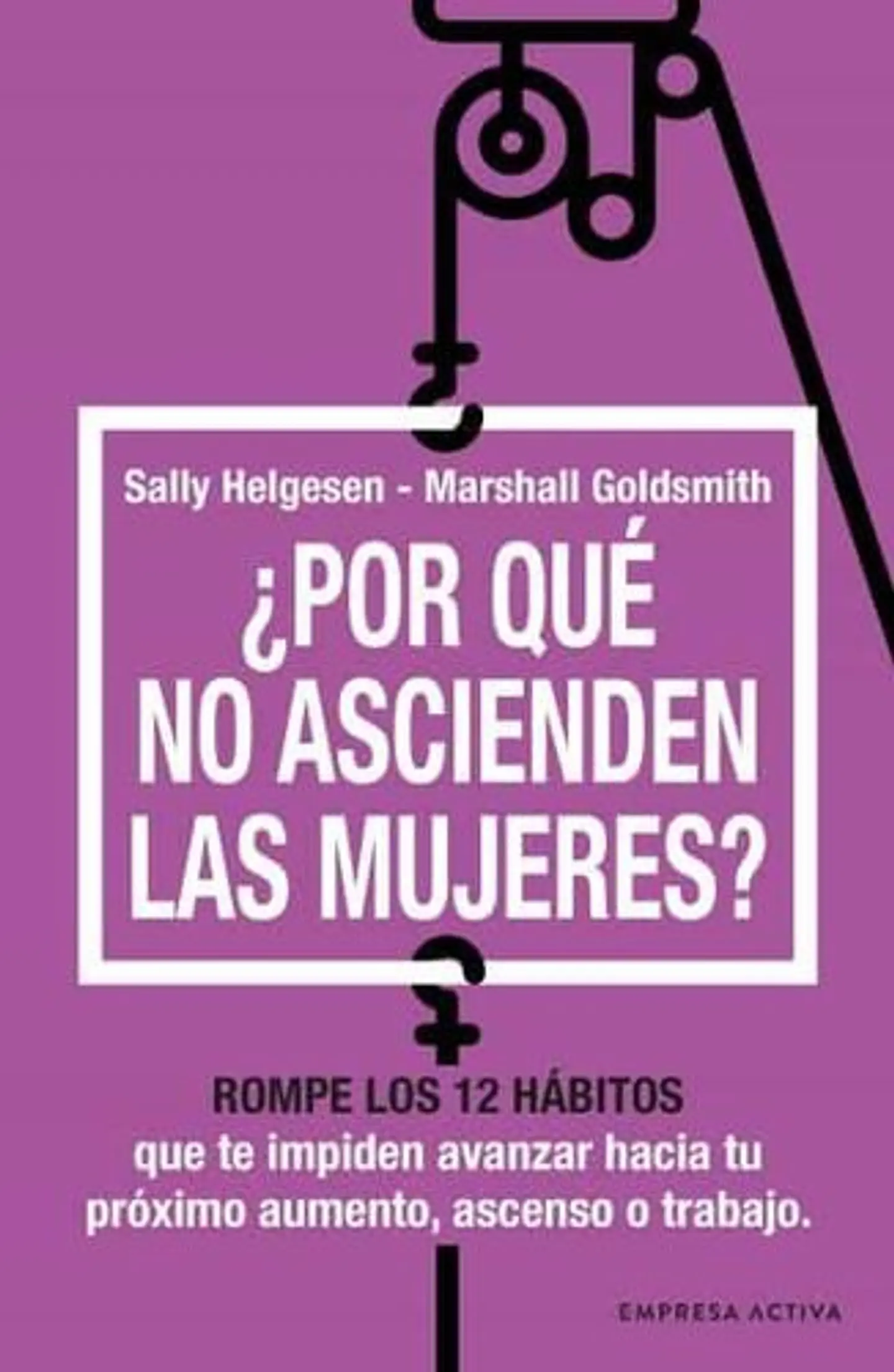 Por Que No Ascienden A Las Mujeres 1