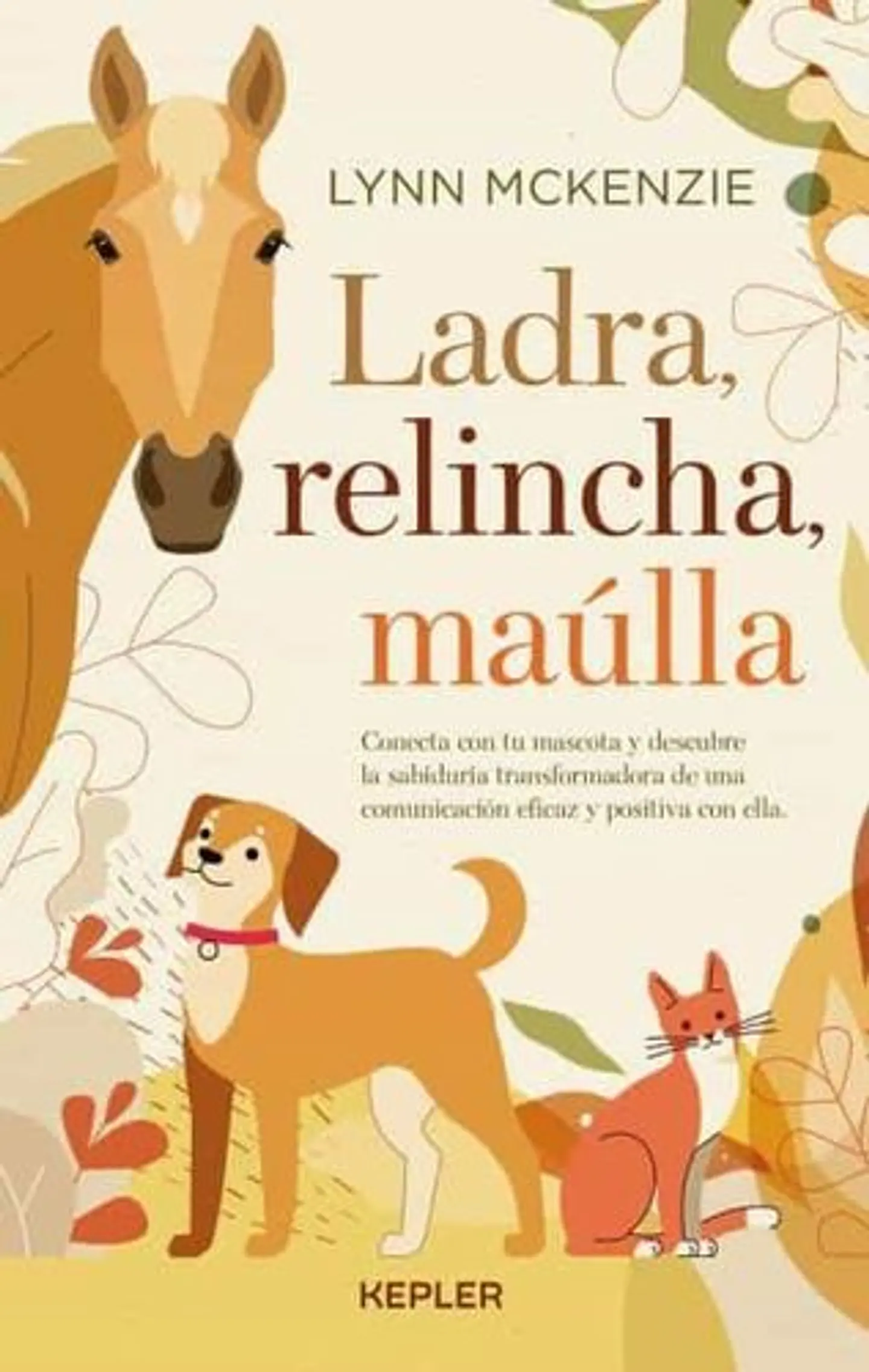 Ladra, Relincha, Maulla 1