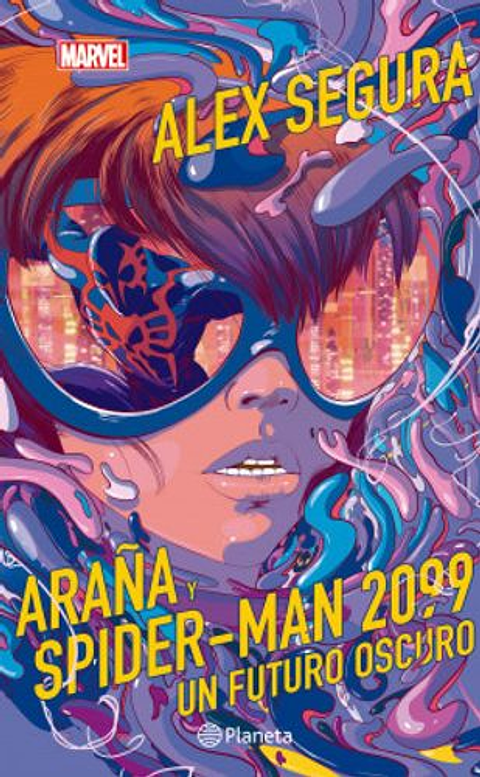 Araña Y Spider Man 2099 -  Un Futuro Oscuro