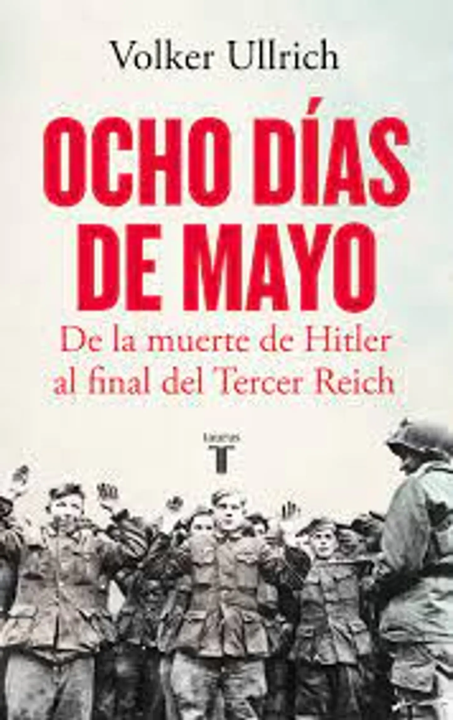 Ocho Dias De Mayo 1