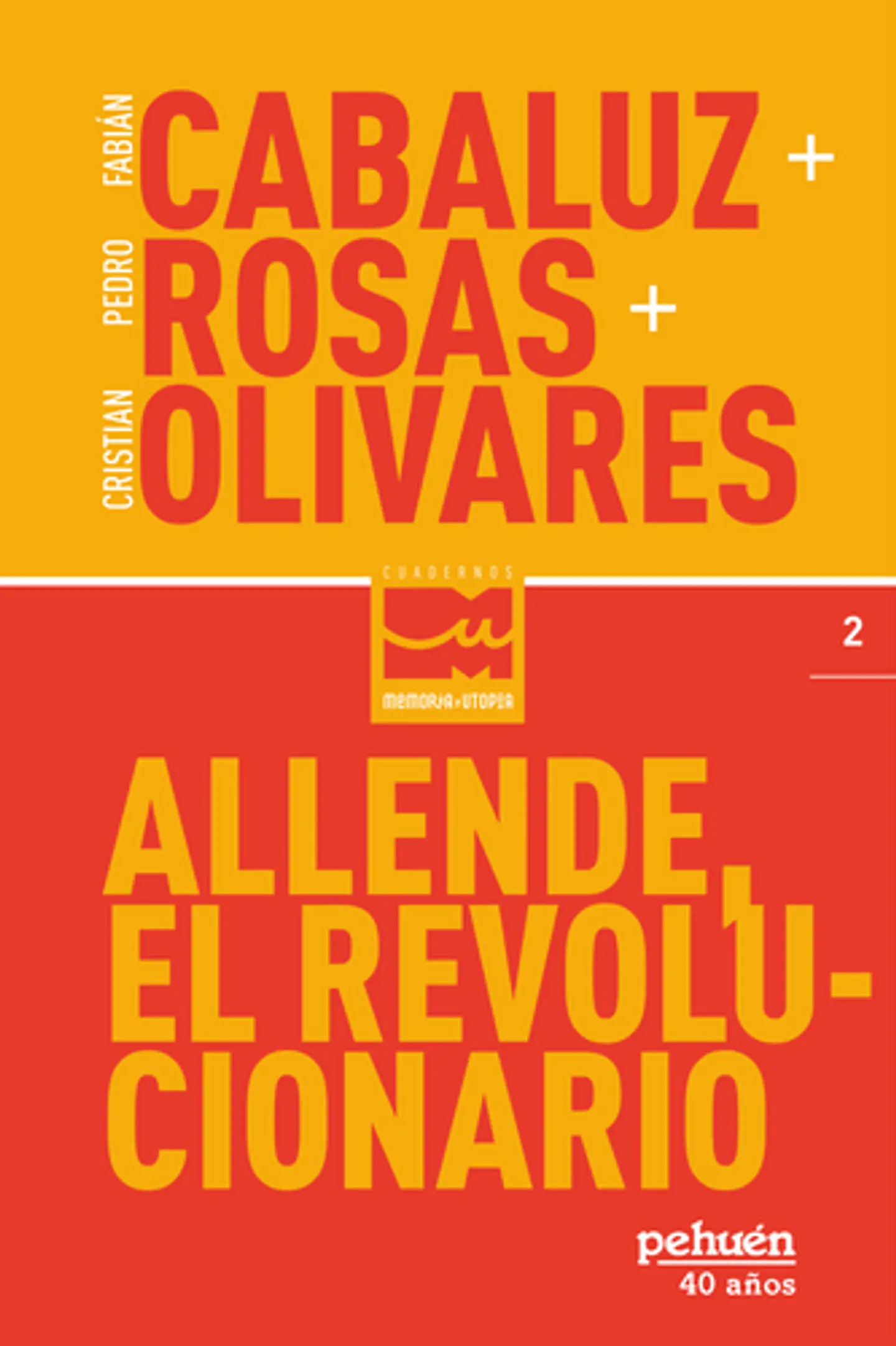 Allende El Revolucionario 1