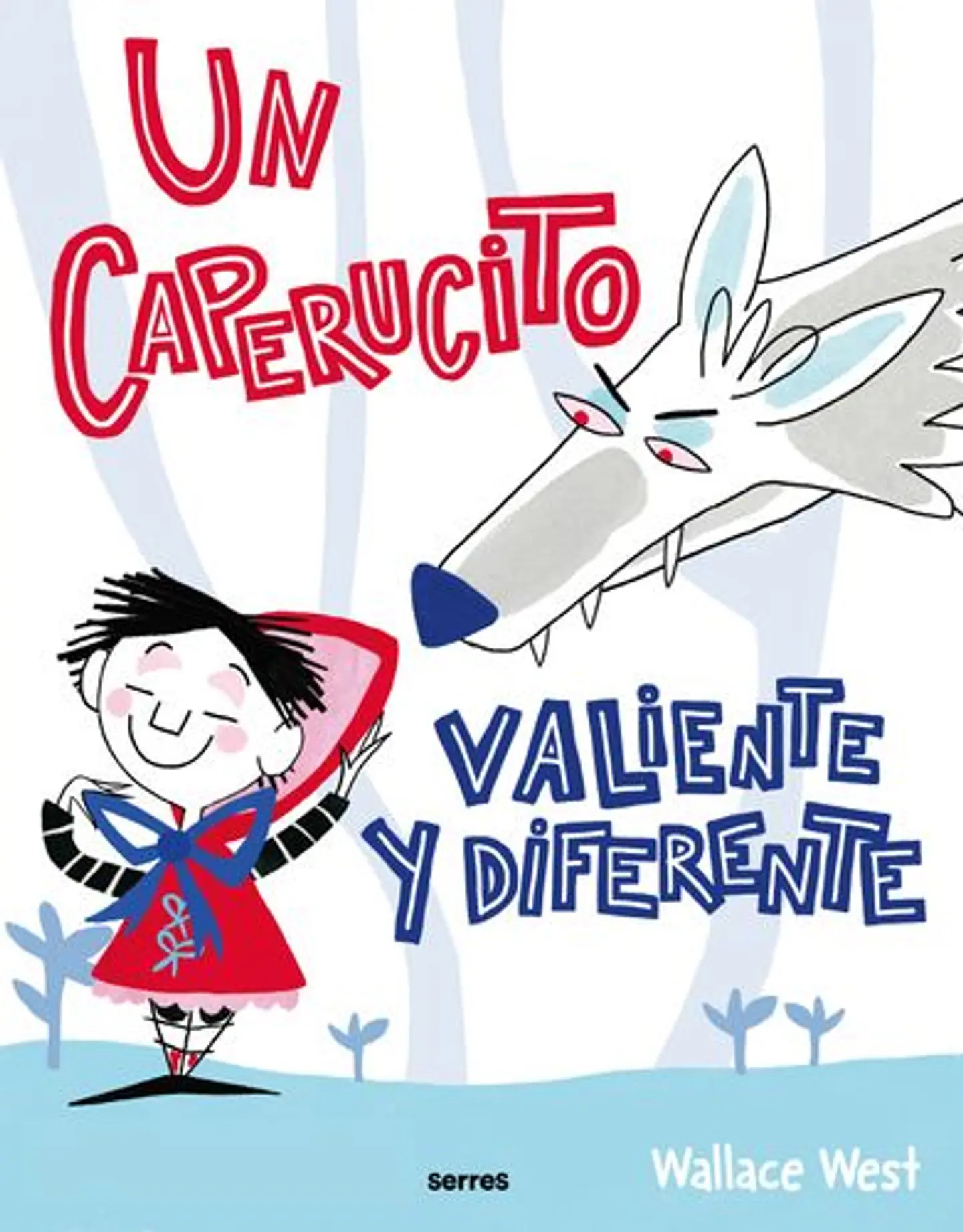 Un Caperucito Valiente Y Diferente 1