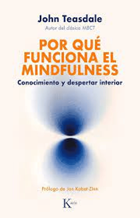 Por Que Funciona El Mindfulness