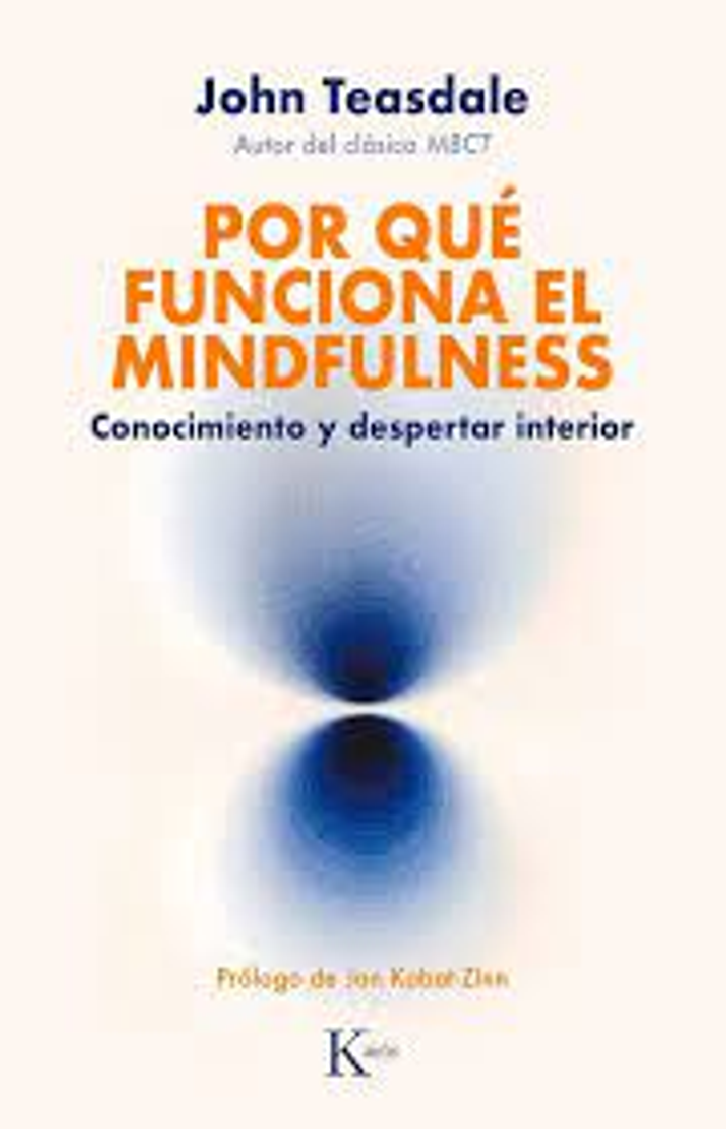 Por Que Funciona El Mindfulness 1
