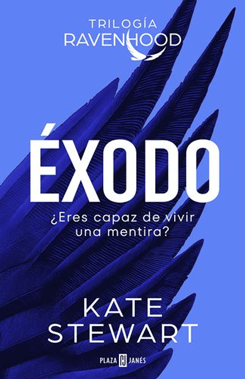 Exodo Eres Capaz De Vivir Una Mentira Trilogia Raven Hood
