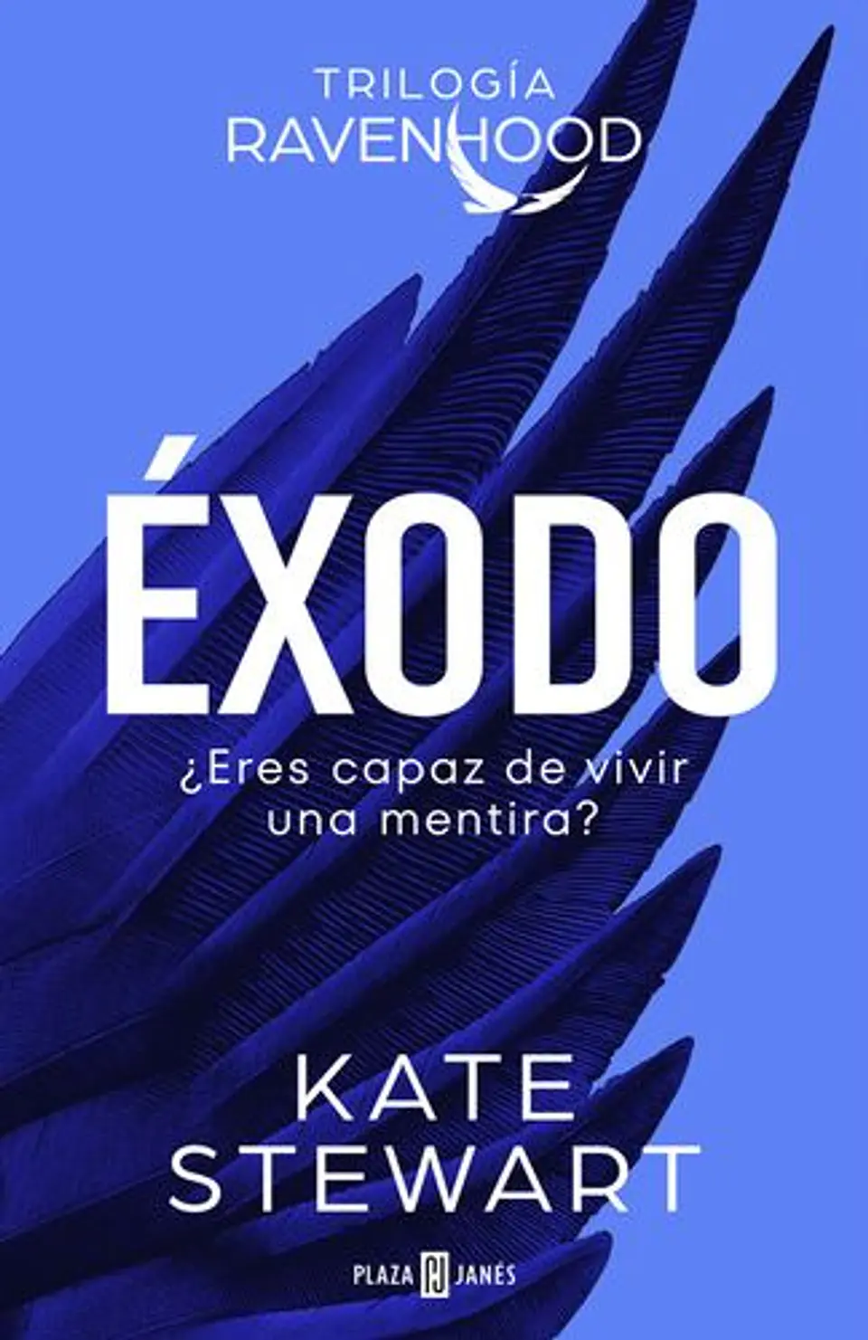 Exodo Eres Capaz De Vivir Una Mentira Trilogia Raven Hood 1
