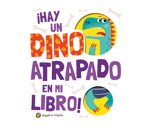 Hay Un Dino Atrapado En Mi Libro