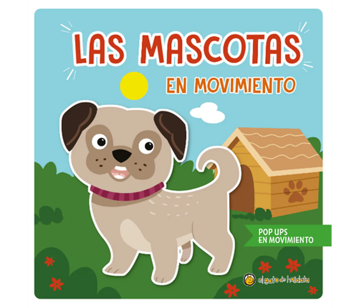 Las Mascotas En Movimiento 1