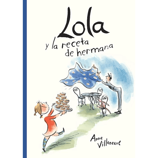 Lola Y La Receta De Hermana