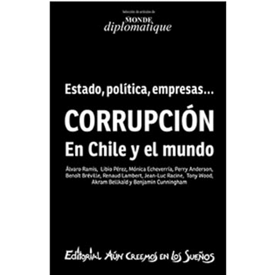 Corrupcion En Chile Y El Mundo