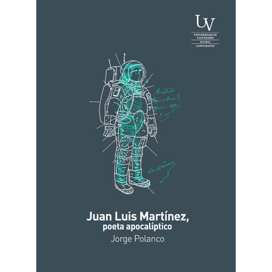 Juan Luis Martinez, Poeta Apocaliptico